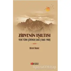 Zirvenin Işıltısı - Birol Bulut - Berikan Yayınevi