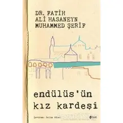 Endülüsün Kız Kardeşi - Fatih Ali Hasaneyn - Şule Yayınları