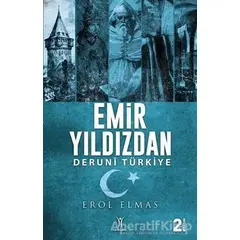 Emir Yıldızdan - Erol Elmas - Yeniyüzyıl Yayınları