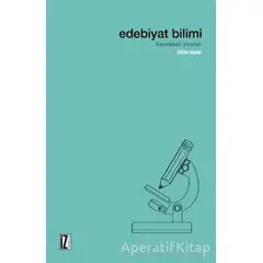 Edebiyat Bilimi - Hilmi Uçan - İz Yayıncılık