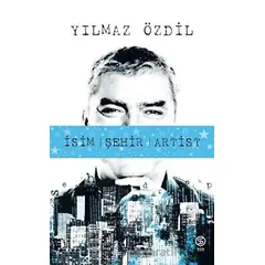 İsim Şehir Artist - Yılmaz Özdil - Sia Kitap