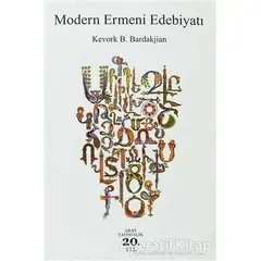 Modern Ermeni Edebiyatı - Kevork B. Bardakjian - Aras Yayıncılık