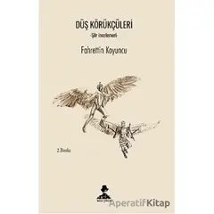 Düş Körükçüleri - Fahrettin Koyuncu - İmgenin Çocukları Yayınevi