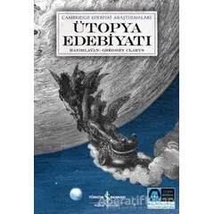 Ütopya Edebiyatı - Gregory Claeys - İş Bankası Kültür Yayınları