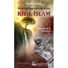 Kızıl İslam - Namık Kaya - Kaynak Yayınları