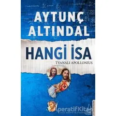 Hangi İsa - Tyanalı Apollonius - Aytunç Altındal - Destek Yayınları