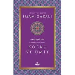 Korku ve Ümit - İmam Gazali - Ravza Yayınları