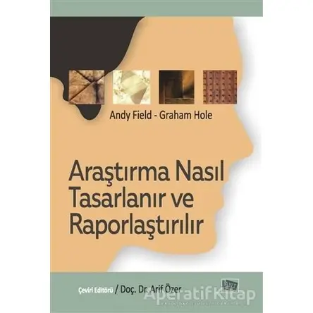 Araştırma Nasıl Tasarlanır ve Raporlaştırılır - Andy Field - Anı Yayıncılık