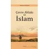 Çevre Ahlakı ve İslam - Mehmet Evkuran - Araştırma Yayınları