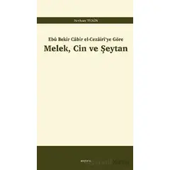 Ebu Bekir Cabir el-Cezairiye Göre - Serkan Tekin - Araştırma Yayınları
