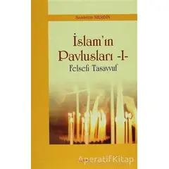 İslamın Pavlusları 1 - Saadettin Merdin - Araştırma Yayınları