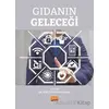 Gıdanın Geleceği - Aysun Oraç - Nobel Bilimsel Eserler