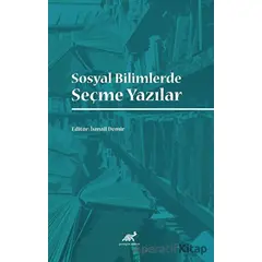 Sosyal Bilimlerde Seçme Yazılar - Kolektif - Paradigma Akademi Yayınları