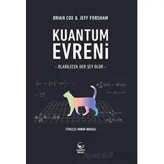 Kuantum Evreni - Olabilecek Her Şey Olur - Brian Cox - Ginko Kitap