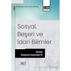 Sosyal, Beşeri ve İdari Bilimler Alanında Araştırmalar XX