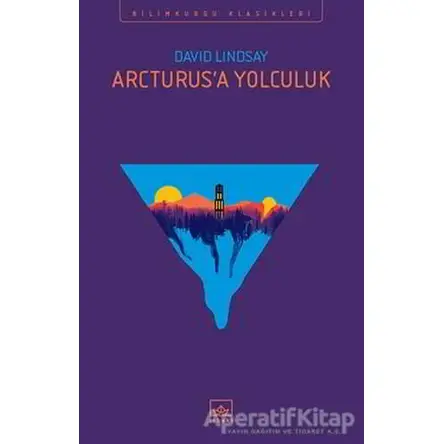 Arcturus’a Yolculuk - David Lindsay - İthaki Yayınları