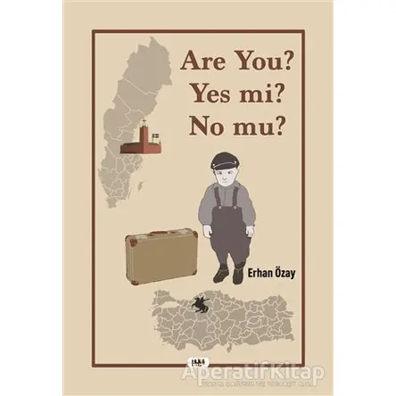 Are You? Yes mi? No mu? - Erhan Özay - Tilki Kitap