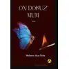 On Dokuz Mum - Mehmet Akın Özba - Ares Yayınları