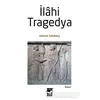 İlahi Tragedya - Havva Tarakçı - Arı Sanat Yayınevi