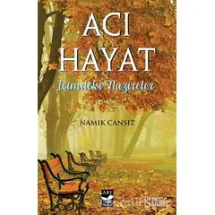 Acı Hayat - Namık Cansız - Arı Sanat Yayınevi