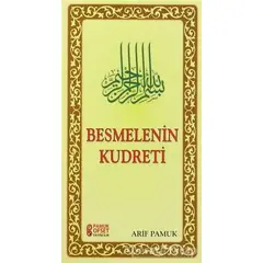 Besmelenin Kudreti (Dua-228) - Arif Pamuk - Pamuk Yayıncılık