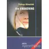 The Awakening - Yakup Almelek - Arion Yayınevi