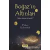 Boğaz’ın Altınları - Hakan Kabasakal - Arion Yayınevi