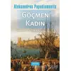 Göçmen Kadın - Aleksandros Papadiamantis - Arion Yayınevi