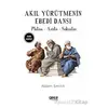 Akıl Yürütmenin Ebedi Dansı - Aristoteles - Gece Kitaplığı