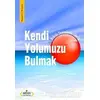 Kendi Yolumuzu Bulmak - Margaret J. Wheatley - Arıtan Yayınevi