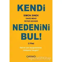 Kendi Nedenini Bul! (2. Kitap) - Peter Docker - Arıtan Yayınevi