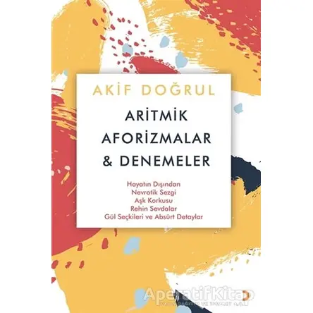 Aritmik Aforizmalar ve Denemeler - Akif Doğrul - Cinius Yayınları