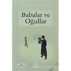 Babalar ve Oğullar - Ivan Sergeyevich Turgenev - Arkadaş Yayınları