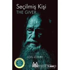 Seçilmiş Kişi - Lois Lowry - Arkadaş Yayınları