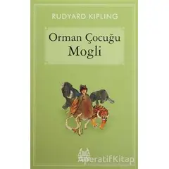 Orman Çocuğu Mogli - Joseph Rudyard Kipling - Arkadaş Yayınları