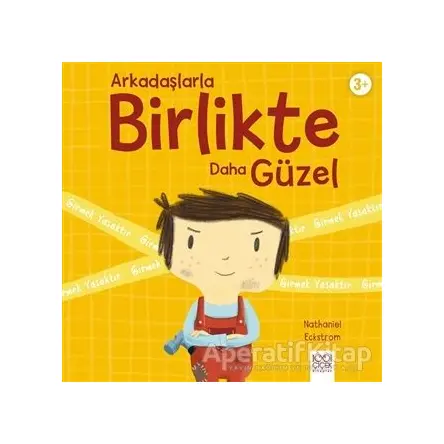 Arkadaşlarla Birlikte Daha Güzel - Nathaniel Eckstrom - 1001 Çiçek Kitaplar