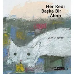 Her Kedi Başka Bir Alem - Zeynep Torun - Arkeoloji ve Sanat Yayınları