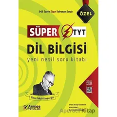 Süper TYT Dil Bilgisi Soru Kitabı - Ahsen Ataizi Karakaya - Armada Yayınları