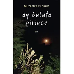 Ay Buluta Girince - Muzaffer Yıldırım - Armoni Yayıncılık