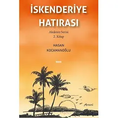 İskenderiye Hatırası - Hasan Kocamanoğlu - Armoni Yayıncılık