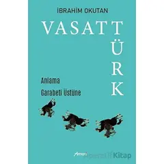 Vasat Türk - İbrahim Okutan - Armoni Yayıncılık