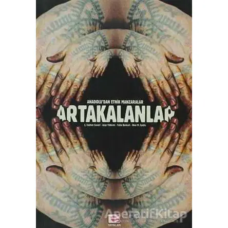 Artakalanlar - Tülin Bozkurt - E Yayınları