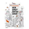 Her Umut Ortak Arar - Nilay Örnek - Artemis Yayınları