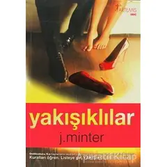 Yakışıklılar - J. Minter - Artemis Yayınları