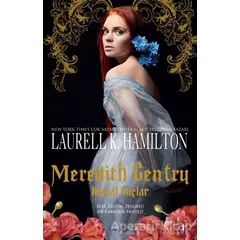 Meredith Gentry - Kutsal Suçlar - Laurell K. Hamilton - Artemis Yayınları