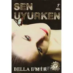 Sen Uyurken - Bella Emir - Artemis Yayınları