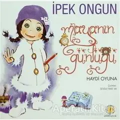 Mayanın Günlüğü - Haydi Oyuna - İpek Ongun - Artemis Yayınları