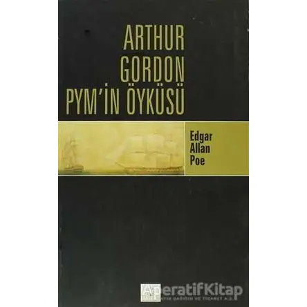 Arthur Gordon Pym’in Öyküsü - Edgar Allan Poe - Kyrhos Yayınları