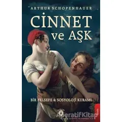 Cinnet ve Aşk - Arthur Schopenhauer - Dorlion Yayınları