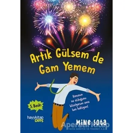 Artık Gülsem de Gam Yemem - Mine Sota - Hayykitap